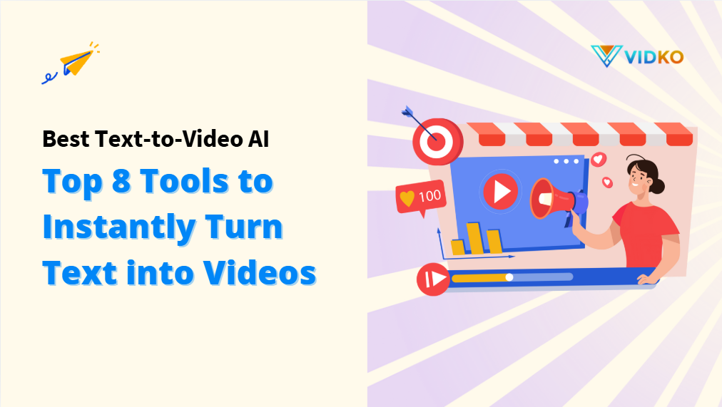 Best Text-to-Video AI: Top 8 Tools to Instantly Turn Text into Videos