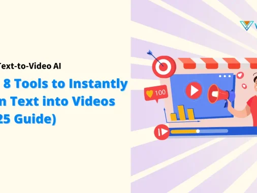 Title graphic for a blog post/guide titled "Best Text-to-Video AI: Top 8 Tools to Instantly Turn Text into Videos (2025 Guide)," featuring an illustration of a woman using a megaphone in front of a video player interface with engagement metrics. Keywords: Text-to-Video AI; Text into Videos; Top 8 Tools; 2025 Guide; Video Marketing